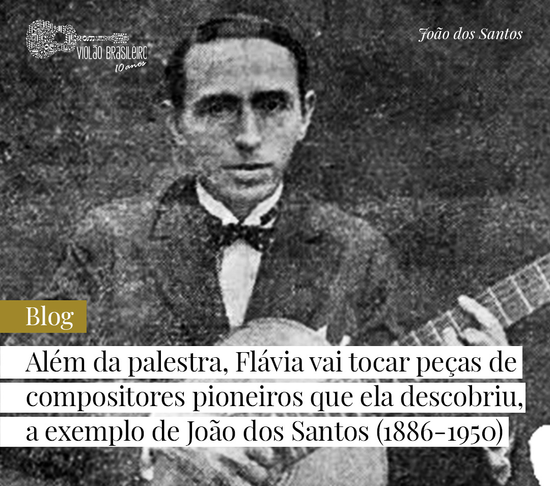 Choros paulistanos para violão do início do século 20 são analisados por Flavia Prando